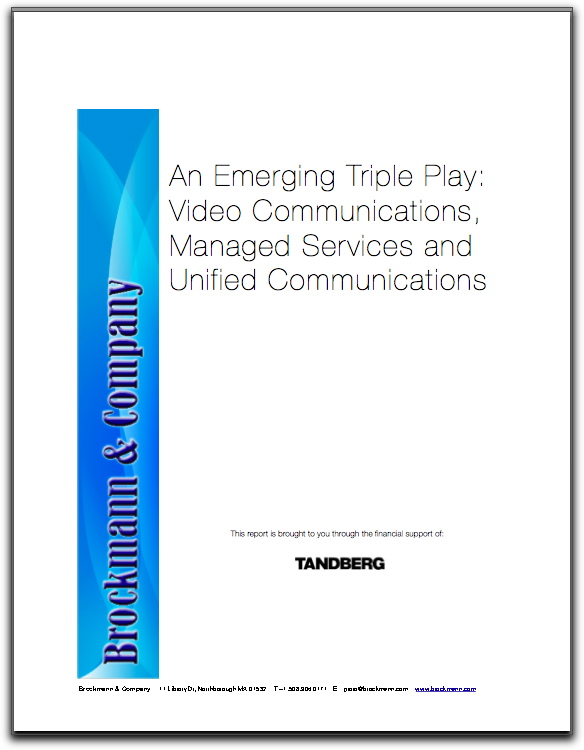 An Emerging Triple Play: Video, UC and Managed Services